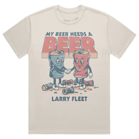 My Beer Needs a Beer Tee
