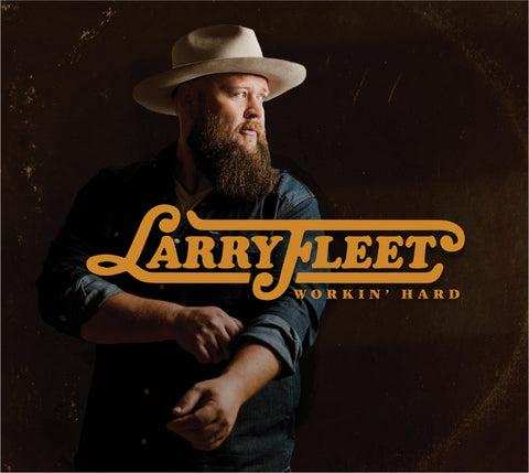 Larry Fleet - Workin' Hard CD